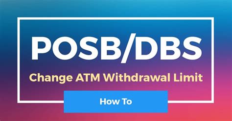 dbs atm withdrawal limit.